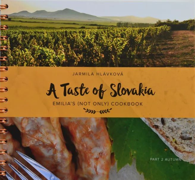 A TASTE OF SLOVAKIA - Part 2 AUTUMN Cookbook